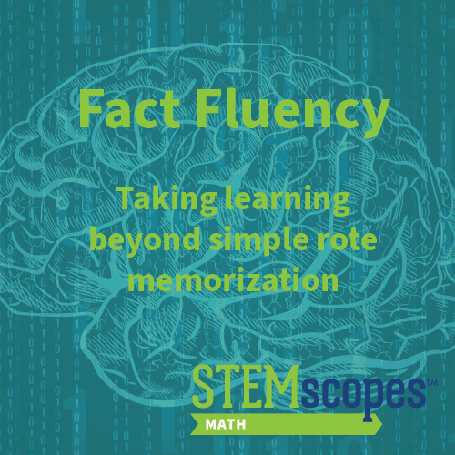 Fact Fluency: Beyond Rote Learning